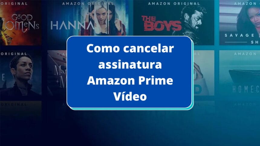 Cancelar a assinatura do Amazon Prime Vídeo